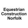 Avatar of Equestrian Construction Norfolk