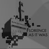 Avatar of Florence As It Was