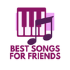 Avatar of Best Songs For Friends