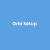 Avatar of New Orbi Setup