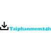 Avatar of Taiphanmem24h - Nhận Cài Đặt Phần Mền Online