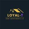 Avatar of Loyal-T Home Improvement LLC
