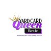 Avatar of Yard Card Queen Bowie