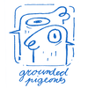 Avatar of Grounded Pigeons