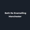 Avatar of Bath Re Enamelling Manchester