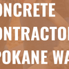 Avatar of Concrete Contractors Spokane WA