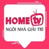 Avatar of HomeTV – NGÔI NHÀ GIẢI TRÍ