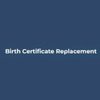 Avatar of Birth Certificate Replacement