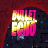 Avatar of $LATEST& Bullet Echo hack free Gold generator