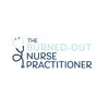 Avatar of The Burned-Out Nurse Practitioner