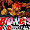 Avatar of Bones Are Breakable