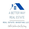 Avatar of A Better Way Real Estate