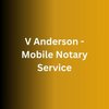 Avatar of V Anderson - Mobile Notary Service