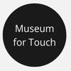 Avatar of Museum for Touch- Research: Accessible Museums