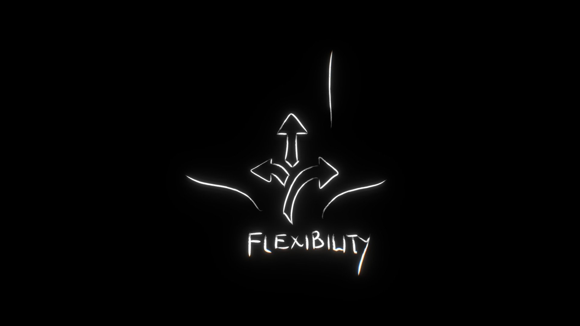 Flexibilty