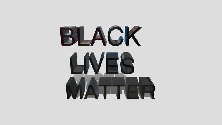 BlackLivesMatter 3D Model