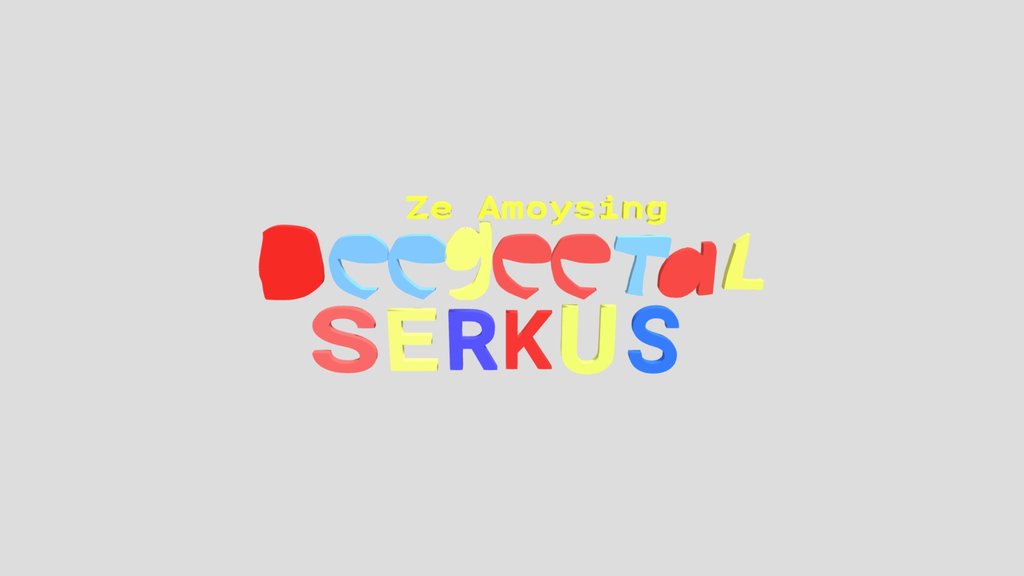 Ze Amoysing Deegeetal Serkus Model