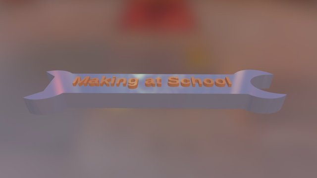 Wrench of Making at School 3D Model