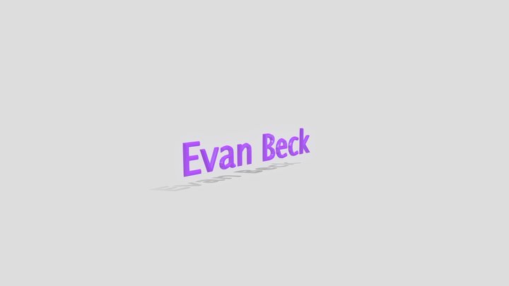 Wk1_signature_beck_evan 3D Model