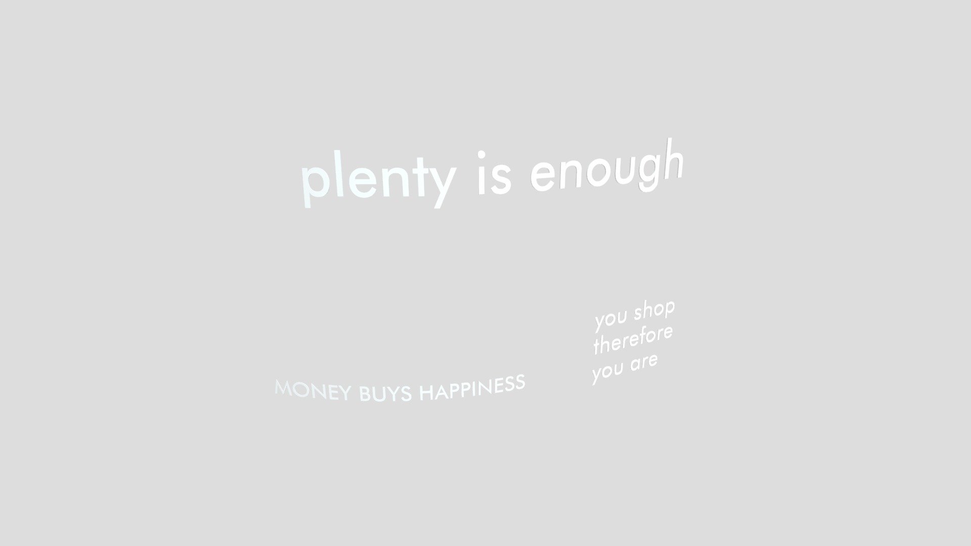 Plenty Is Enough