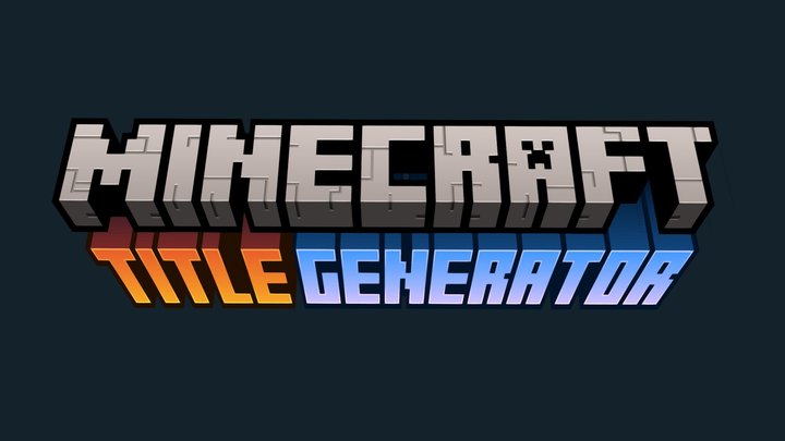 Minecraft Title Generator 3D Model