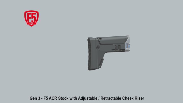 Gen 3 - F5 ACR Stock with Adjustable 5 3D Model
