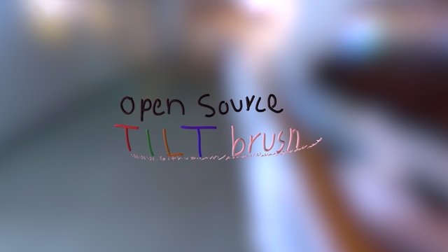 Open Source Tilt Brush! 3D Model