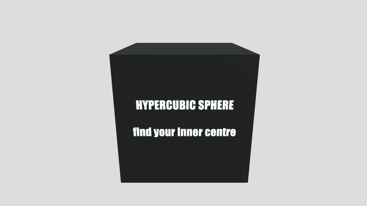 HYPERCUBIC SPHERE 3D Model