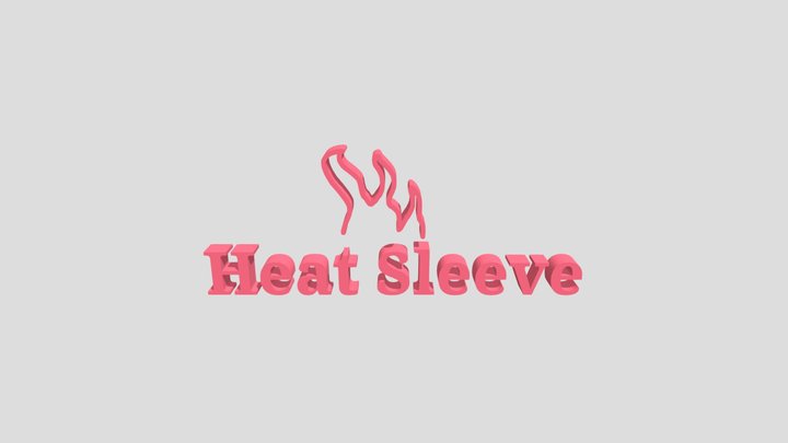 Heat sleeve 3D Model