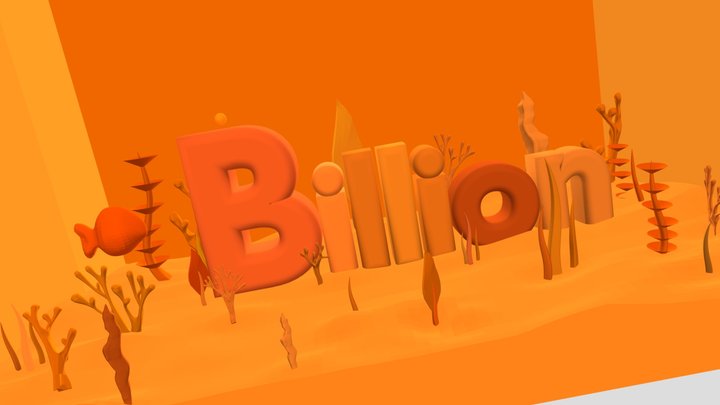 B for Billion 3D Model