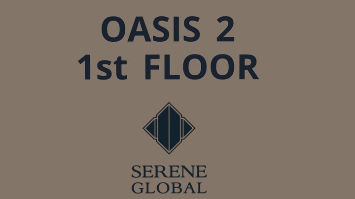 Oasis 2 - 1st Floor 3D Model