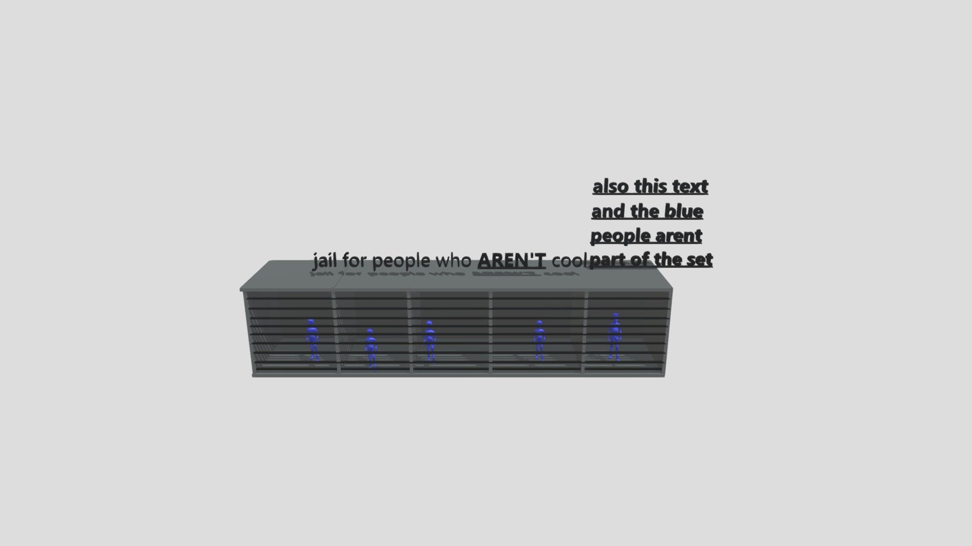 Jail For People Who Arent Cool