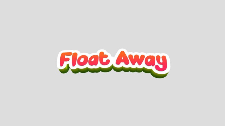 Float Away Text 3D Model