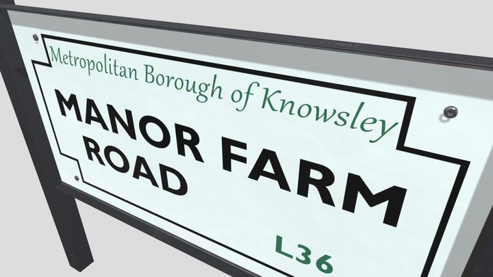 (CONCEPT) Manor Farm Road sign, Huyton 3D Model