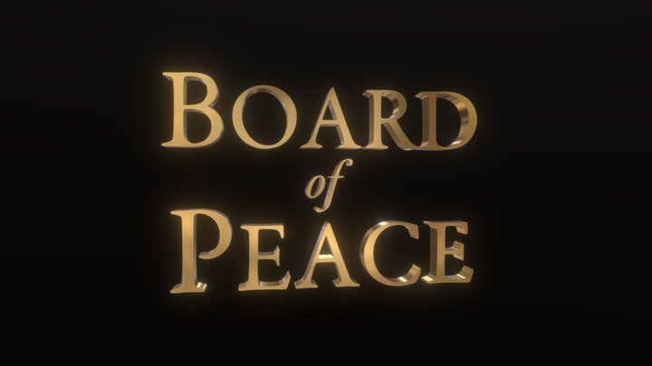 Board of Peace Wordmark 3D Model