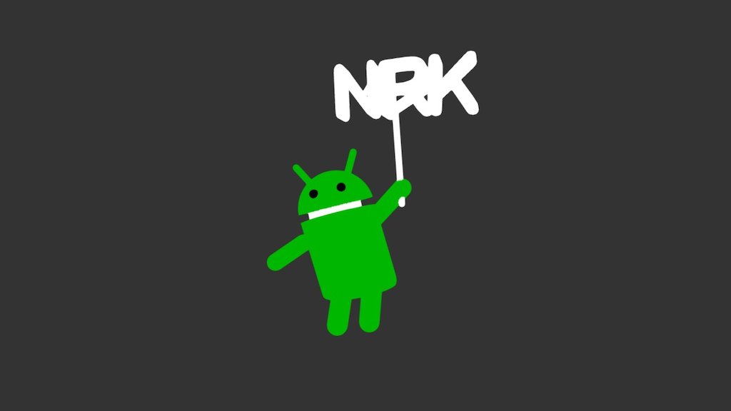 Android with NRK sign