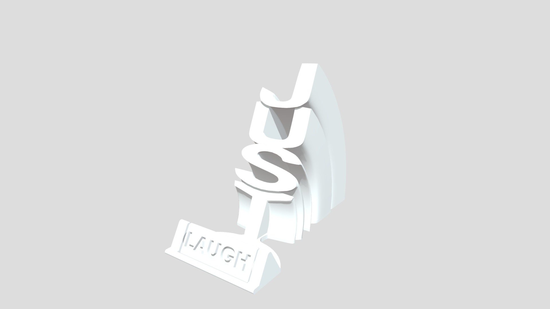 Just_ Relax_ Smile_ Laugh 3D model by u3dprintit [7112def] Sketchfab