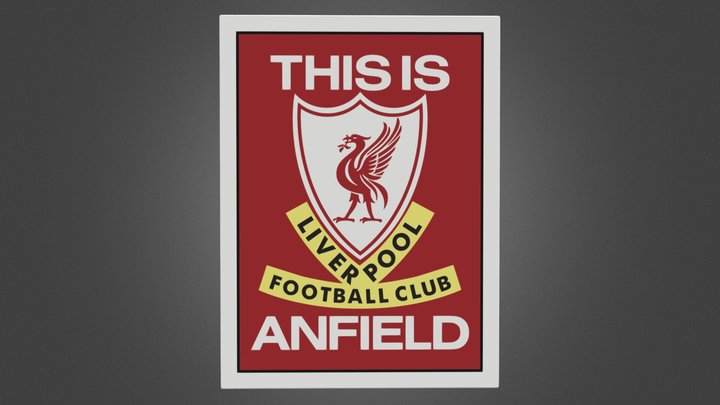 POSTOBOY 18x24 This Is Anfield Liverpool FC 3D Model