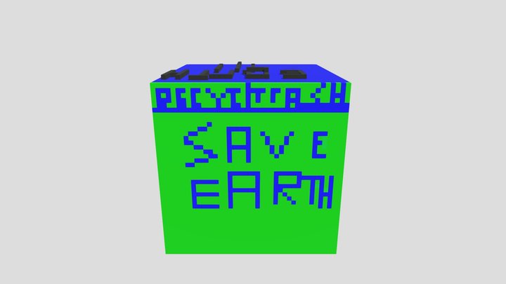 Recycle To Save The Earth 3D Model