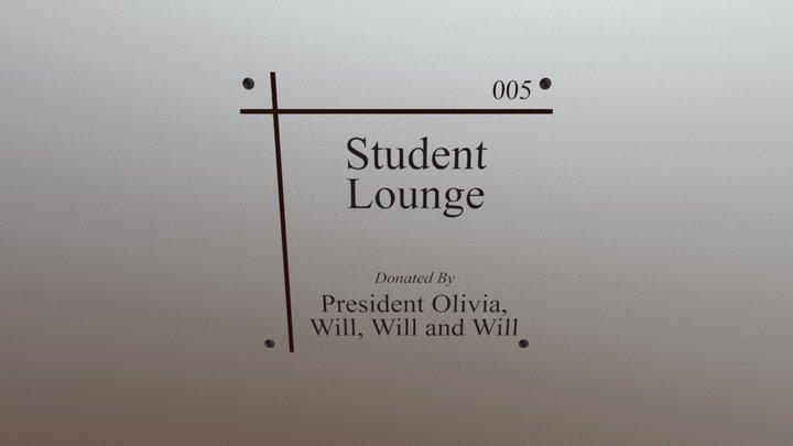 Student Lounge Plaque 3D Model