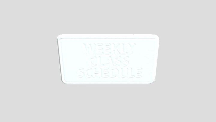 Weekly Class Schedule Wall Plaque