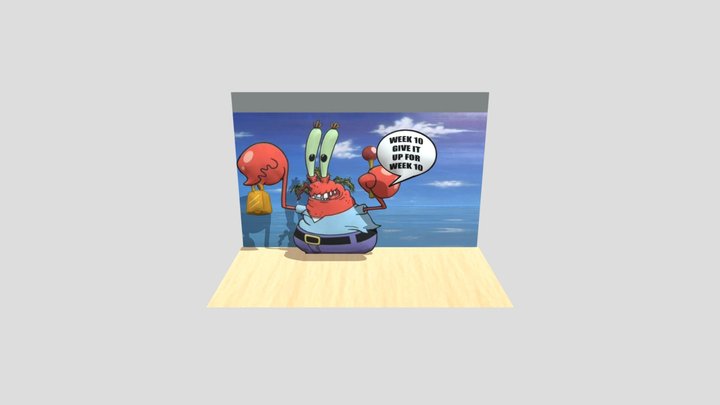 GIVE IT UP FOR WEEK TEN 3D Model