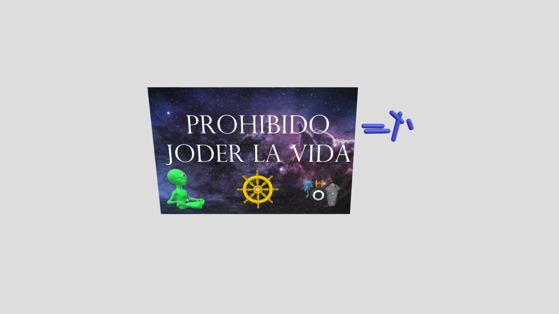 Prohibido Joder La Vida