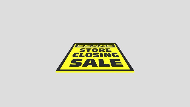Sears Closing Sign 3D Model