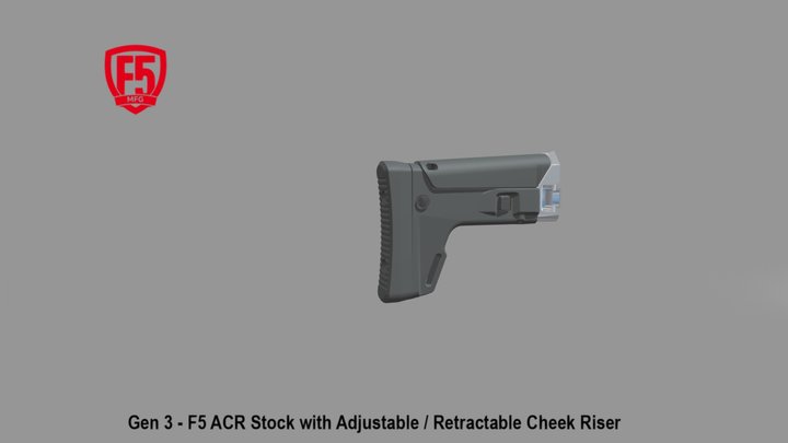 Gen 3 - F5 ACR Stock with Adjustable 4 3D Model