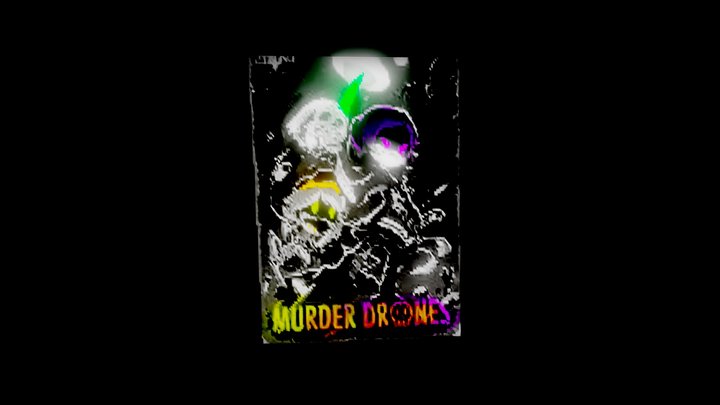 Murder Drones Poster 3D Model