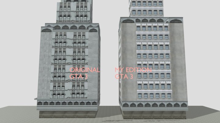 GTA 3 original and my remaster building 3D Model