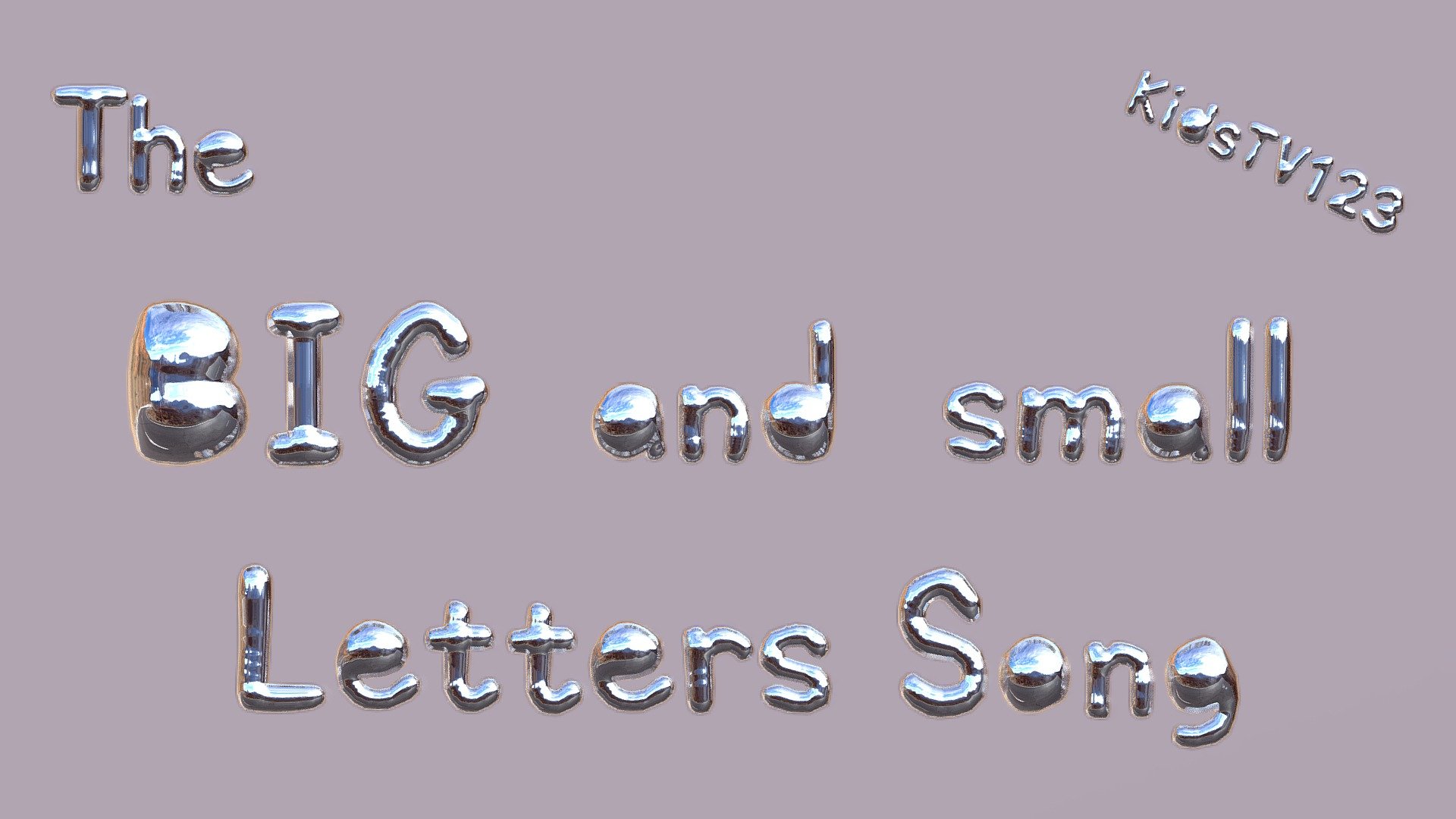 The Big And Small Letters Song