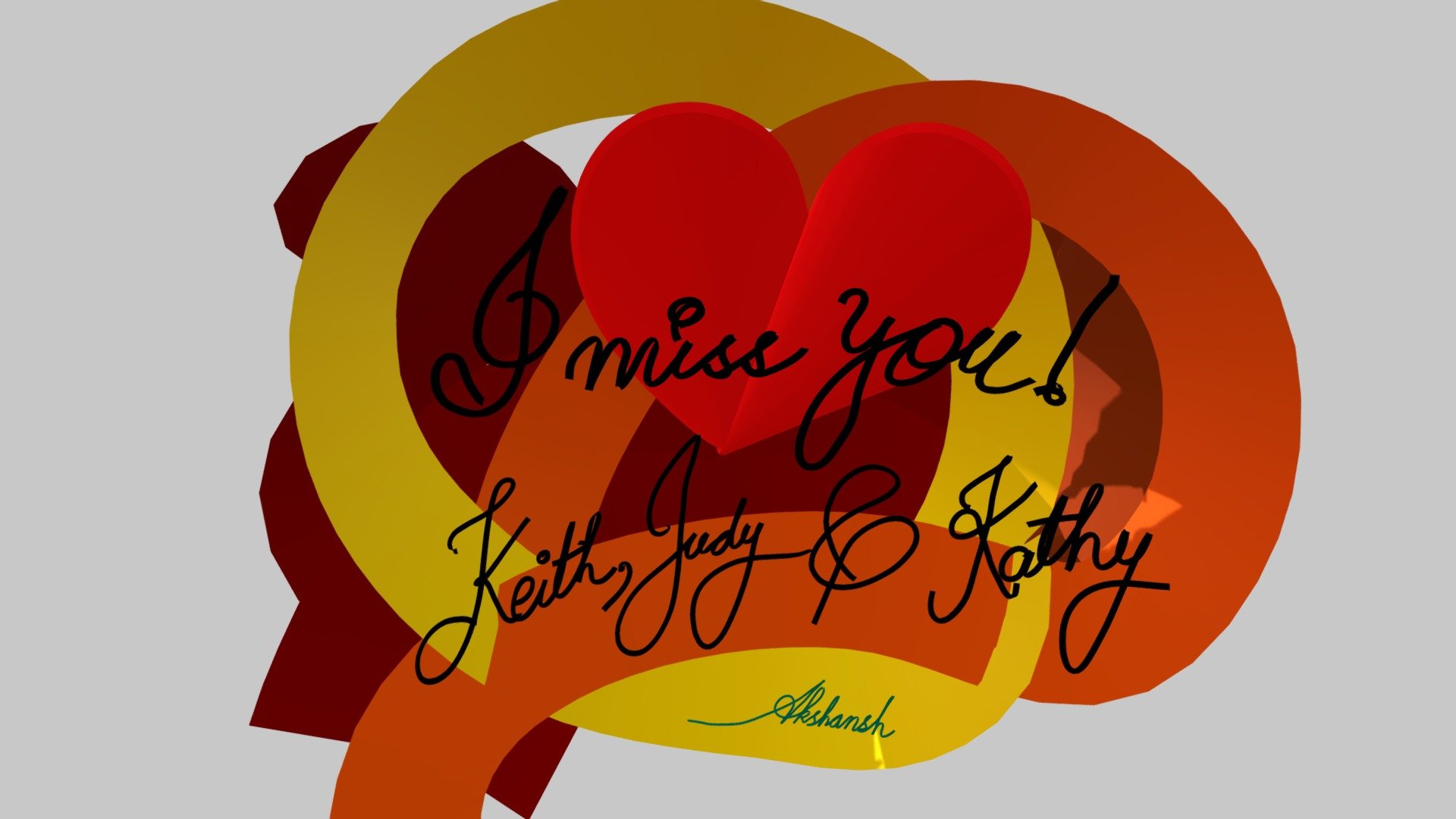 I miss you Keith, Judy, and Kathy!