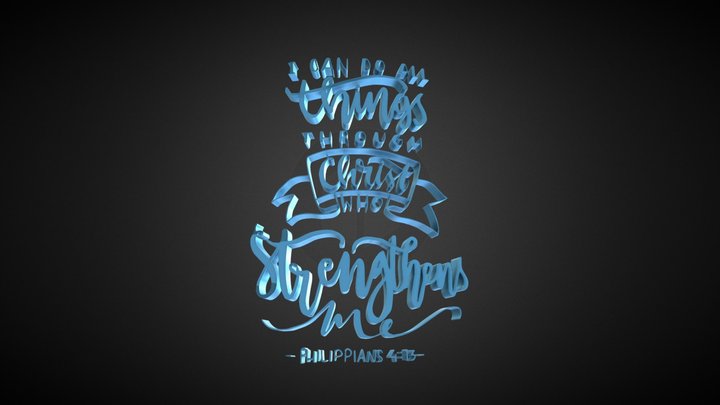I Can Do All Things 3D Font Art